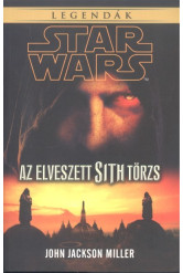 Star Wars: Az elveszett Sith törzs /Legendák