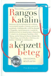 A képzett beteg /Orvosokkal beszélgetek