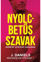 Nyolcbetűs szavak - Mocskos Kis Titkaink 1.