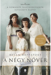 A négy nővér /A Romanov nagyhercegnők elveszett életei