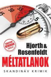 Méltatlanok /Skandináv krimik