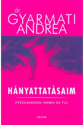 Hányattatásaim - Evészavaron innen és túl