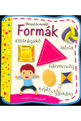 Formák /Mutasd és mondd!