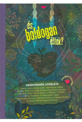 És boldogan éltek? - Mesehősnők utóélete