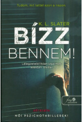 Bízz bennem!