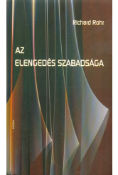 Az elengedés szabadsága