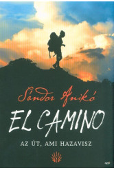 El Camino - Az út, ami hazavisz (2. kiadás)