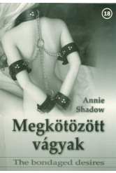 Megkötözött vágyak