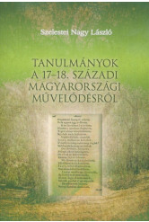 Tanulmányok a 17-18. századi magyarországi művelődésről