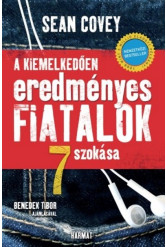 A kiemelkedően eredményes fiatalok 7 szokása (új kiadás)