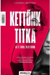 Kettőnk titka - Függőség 1.