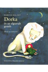 Dorka és az elgurult gomb - Mesék az elalvásról