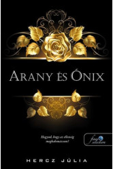 Arany és Ónix