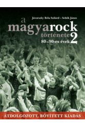 A magyarock története 2. - 80-90-es évek