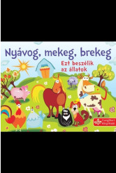 Nyávog, mekeg, brekeg - Ezt beszélik az állatok