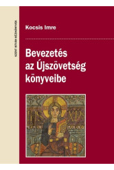 Bevezetés az Újszövetség könyveibe - Kortörténet és irodalom - Szent István Kézikönyvek