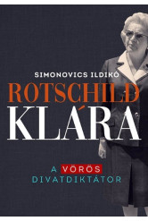 Rotschild Klára - A vörös divatdiktátor