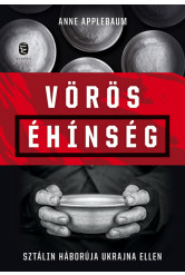 Vörös éhínség - Sztálin háborúja Ukrajna ellen