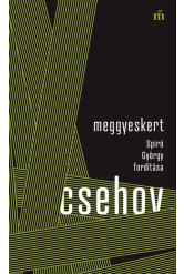 Meggyeskert - Spiró György fordítása - Színház az egész