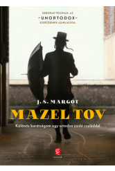 Mazel tov - Különös barátságom egy ortodox zsidó családdal