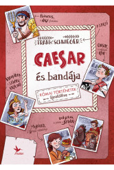 Caesar és bandája (2. kiadás)