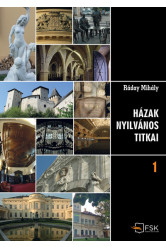 Házak nyilvános titkai 1-2. - Több mint 130 történet, megszámlálhatatlan csodálatos fotóval