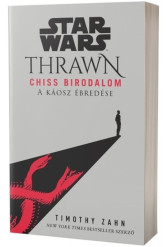 Star Wars: Thrawn - Chiss Birodalom - A káosz ébredése