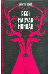 Régi magyar mondák