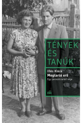Megtartó erő - Egy parasztcsalád vége - Tények és tanúk