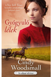 Gyógyuló lélek - Az alázat nővérei 3.