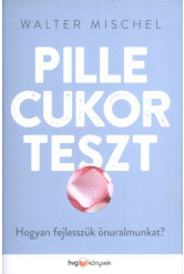 Pillecukorteszt /Hogyan fejlesszük önuralmunkat?