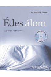Édes álom /A jó alvás kézikönyve + relaxációs gyakorlatok CD melléklet