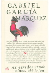 Az ezredes úrnak nincs, aki írjon