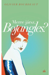 Merre jársz, Bojangles? (2. kiadás)