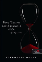 Bree Tanner rövid második élete /Kemény