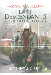 Assassin's Creed - Last Descendants /A New York-i felkelés