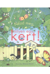 Nézd meg, milyen egy kert!