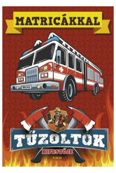 Matricákkal - Tűzoltók kifestője
