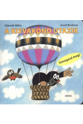 A kisvakond utazik