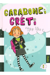 Garabonci Gréti nagy titka