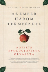Az ember három természete - A Biblia evolucionista olvasata