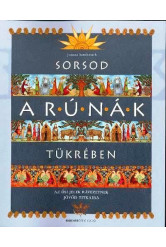 Sorsod a rúnák tükrében /Az ősi jelek rávezetnek jövőd titkaira