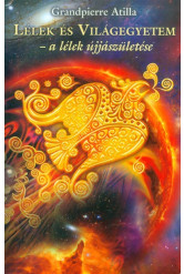 Lélek és világegyetem - A lélek újjászületés