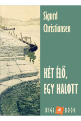 Két élő, egy halott (e-könyv)