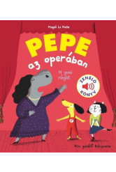 Pepe az operában - Zenélő könyv