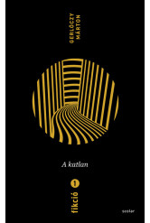 Fikció 1. - A katlan