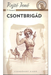 Csontbrigád /A ponyva gyöngyszemei