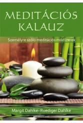 Meditációs kalauz /Személyre szóló meditációs módszerek