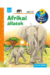 Afrikai állatok - Mit? Miért? Hogyan? /Scolar mini