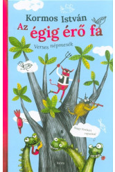 Az égig érő fa - Verses népmesék